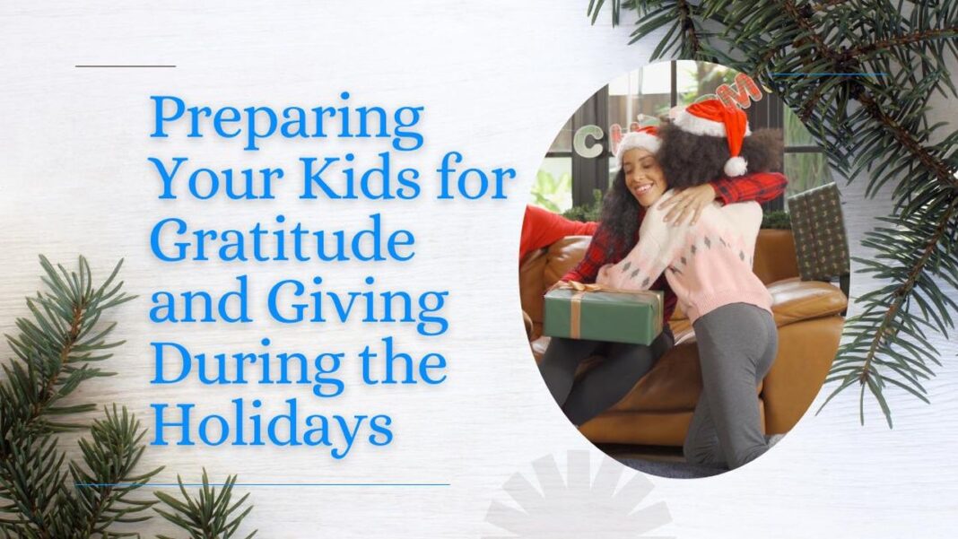 source:mamaknowsitall - Insegnare Gratitudine e Generosità ai Bambini Durante le Feste